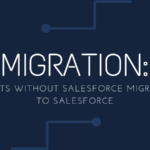 Migration: Clients without Salesforce Migrating to Salesforce