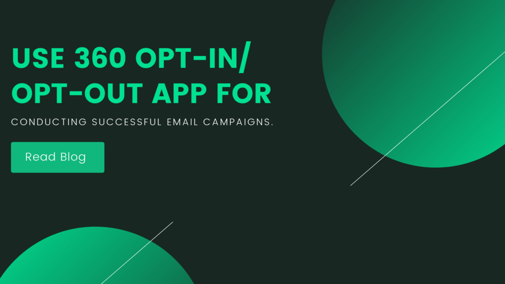 Use 360 Opt in  Opt out App for min