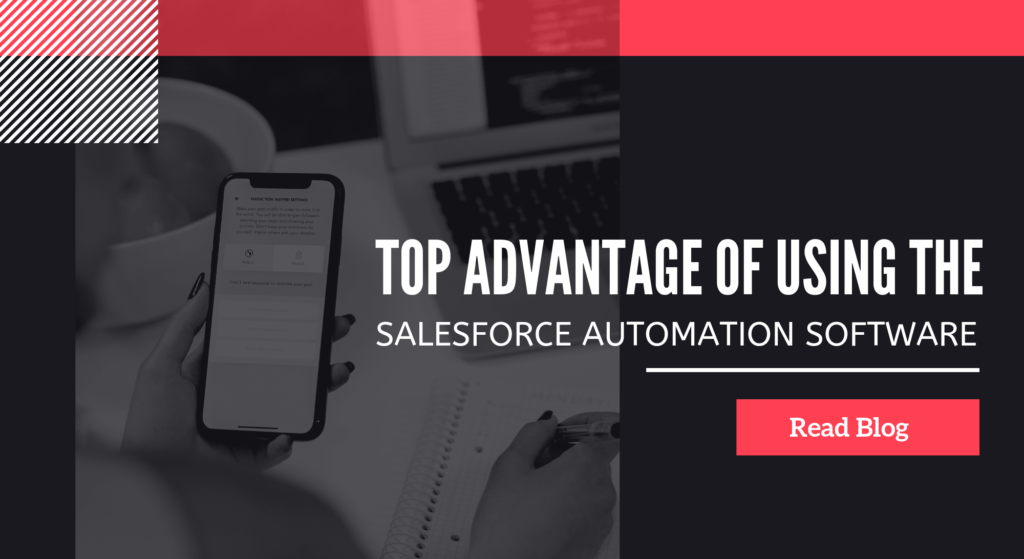 top advantages of using Salesforce automation software