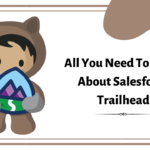 All you need to know about salesforce trailhead