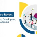 Salesforce Roles: Consultants, Developers, Architects, Admins